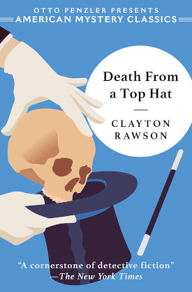 Death from a Top Hat by Clayton Rawson