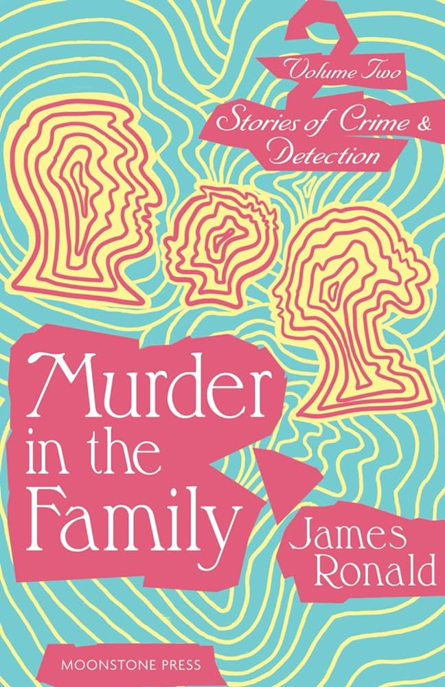 Murder in the Family by James Ronald